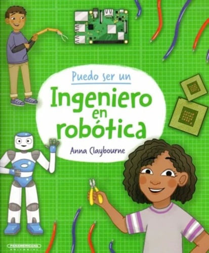 ¡PUEDO SER UN INGENIERO EN ROBÓTICA!