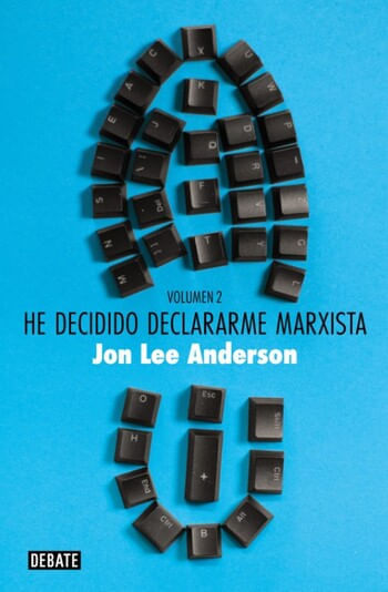 HE DECIDIDO DECLARARME MARXISTA (VOLUMEN 2)