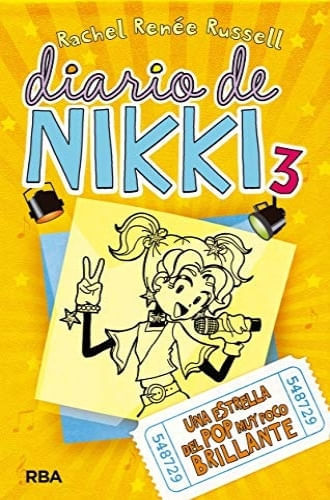 DIARIO DE NIKKI 3 - UNA ESTRELLA DEL POP MUY POCO BRILLANTE