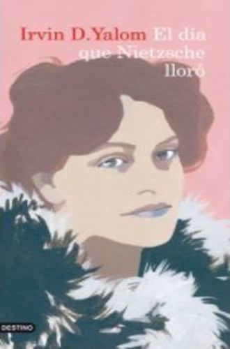 EL DIA QUE NIETZSCHE LLORO