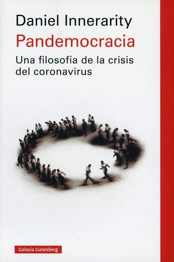 PANDEMOCRACIA. UNA FILOSOFIA DE LA CRISIS DEL CORONAVIRUS