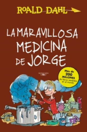 LA MARAVILLOSA MEDICINA DE JORGE