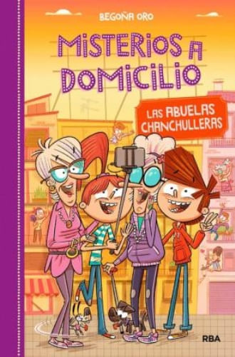 MISTERIOS A DOMICILIO 3. ABUELAS CHACHULLERAS