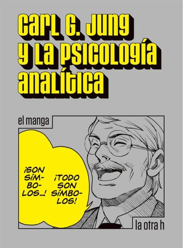 CARL G. JUNG Y LA PSICOLOGIA ANALITICA: EL MANGA