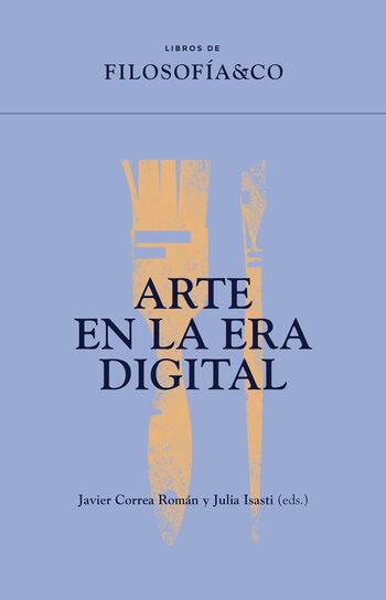 EL ARTE EN LA ERA DIGITAL