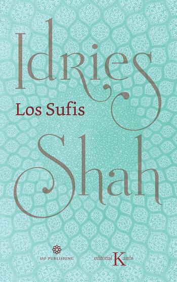 LOS SUFIS (NUEVA TRADUCCION)
