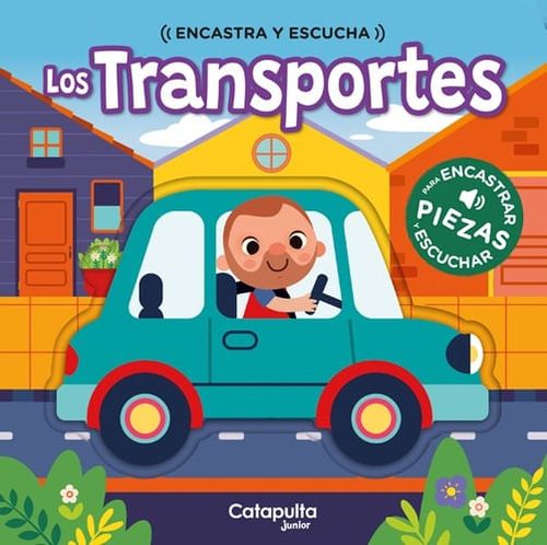 LOS TRANSPORTES. ENCAJA Y ESCUCHA