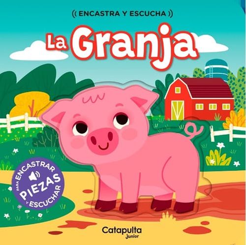 LA GRANJA. ENCAJA Y ESCUCHA