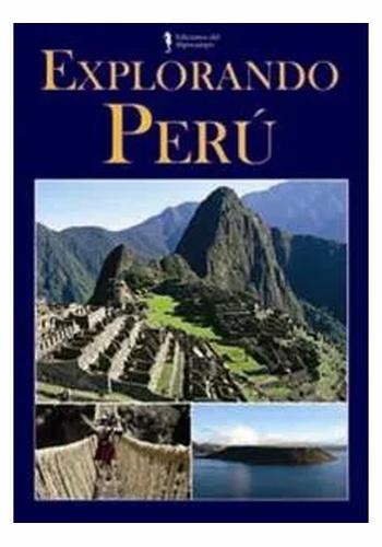 EXPLORANDO PERU