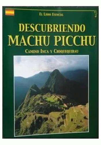 DESCUBRIENDO MACHU PICCHU (ESPAÑOL)