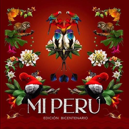 MI PERU (EDICION BICENTENARIO)