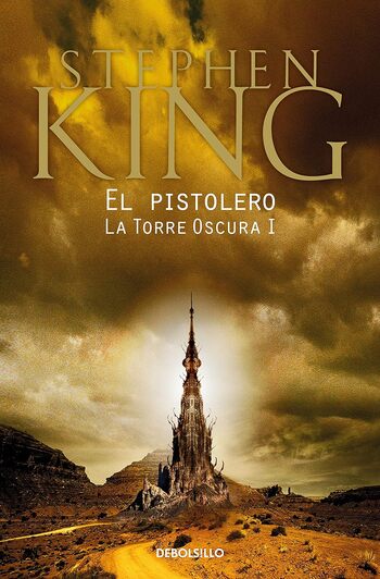 EL PISTOLERO (SAGA LA TORRE OSCURA 1)