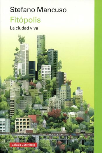 FITOPOLIS, LA CIUDAD VIVA