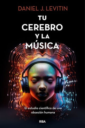 TU CEREBRO Y LA MUSICA