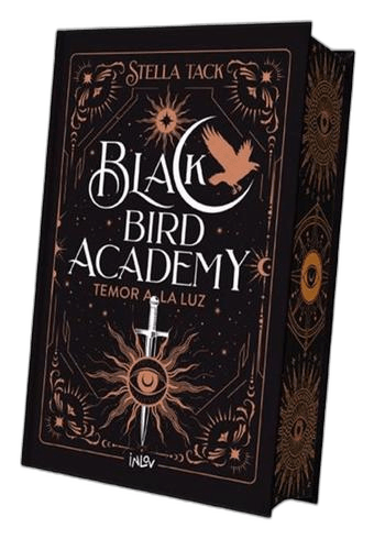 BLACK BIRD ACADEMY 2 - TEMOR A LA LUZ