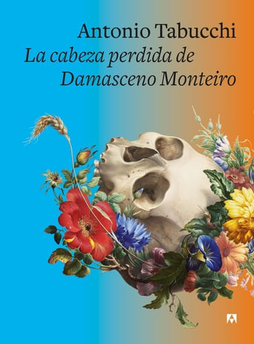 LA CABEZA PERDIDA DE DAMASCENO MONTEIRO - EDICIÓN ESPECIAL 55 ANIVERSARIO ANAGRAMA