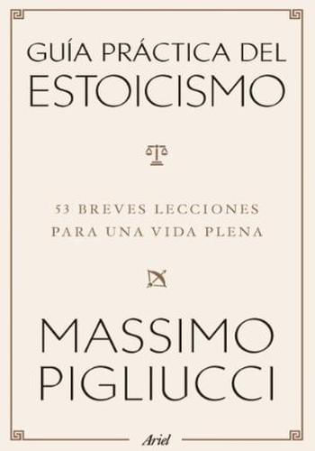 GUÍA PRÁCTICA DEL ESTOICISMO