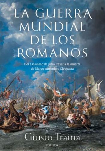 LA GUERRA MUNDIAL DE LOS ROMANOS