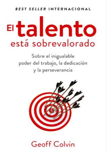 EL TALENTO ESTÁ SOBREVALORADO