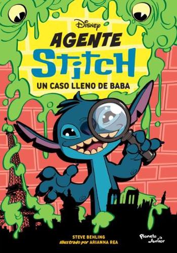 AGENTE STITCH. UN CASO LLENO DE BABA