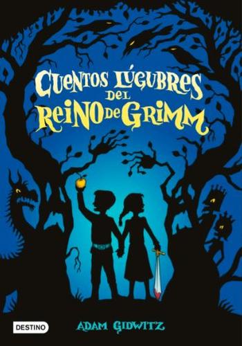 CUENTOS LÚGUBRES DEL REINO DE GRIMM
