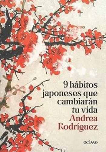 9 HABITOS JAPONESE QUE CAMBIARAN TU VIDA