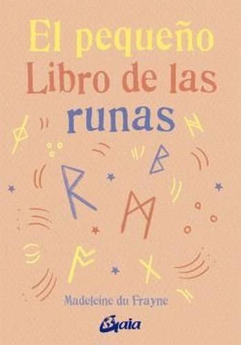 EL PEQUEÑO LIBRO DE LAS RUNAS