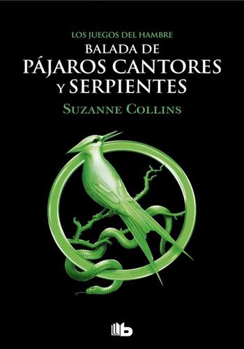 JUEGOS DEL HAMBRE. BALADA DE PAJAROS CANTORES