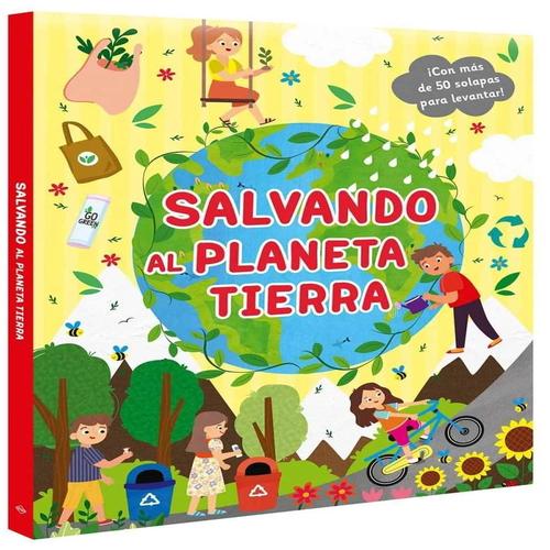 SALVANDO AL PLANETA TIERRA