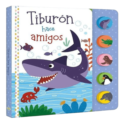TIBURON HACE AMIGOS - LIBRO CON SONIDOS