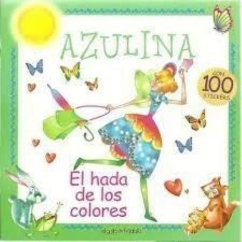 COL. HADAS - AZULINA, EL HADA DE LOS COLORES
