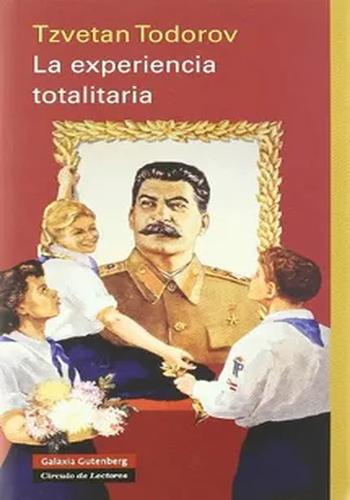 LA EXPERIENCIA TOTALITARIA