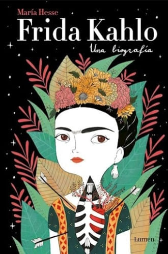 FRIDA KAHLO. UNA BIOGRAFIA