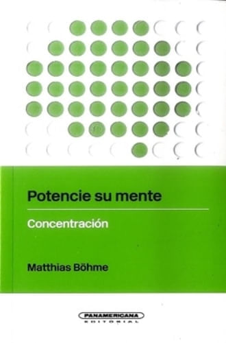 POTENCIE SU MENTE - CONCENTRACION