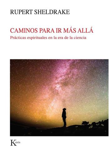 CAMINOS PARA IR MAS ALLA