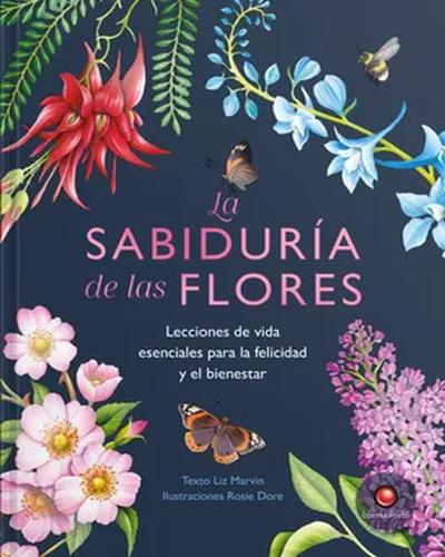 LA SABIDURIA DE LAS FLORES