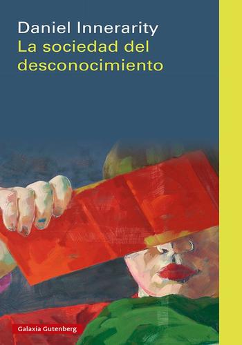 LA SOCIEDAD DEL DESCONOCIMIENTO