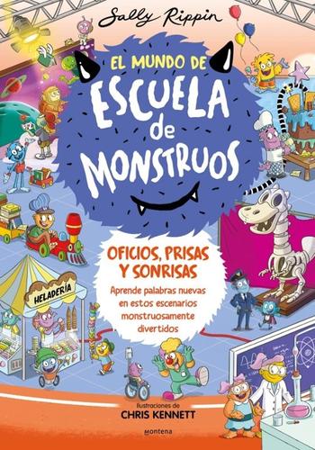 MUNDO ESCUELA DE MONSTRUOS 2. OFICIOS