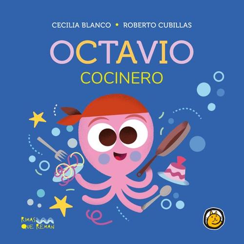 RIMAS QUE REMAN. OCTAVIO COCINERO