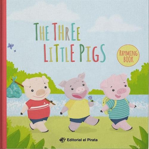 THE THREE LITTLE PIGS