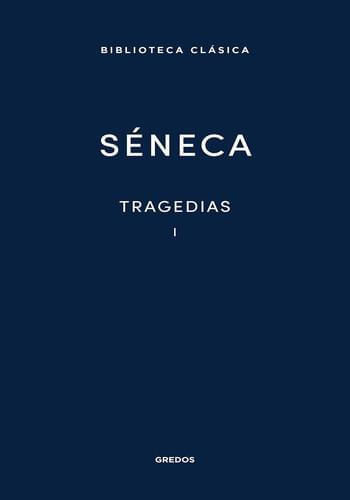 SENECA - TRAGEDIAS I