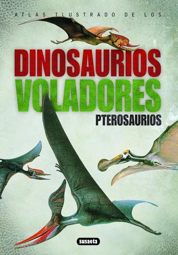 DINOSAURIOS VOLADORES PTEROSAU