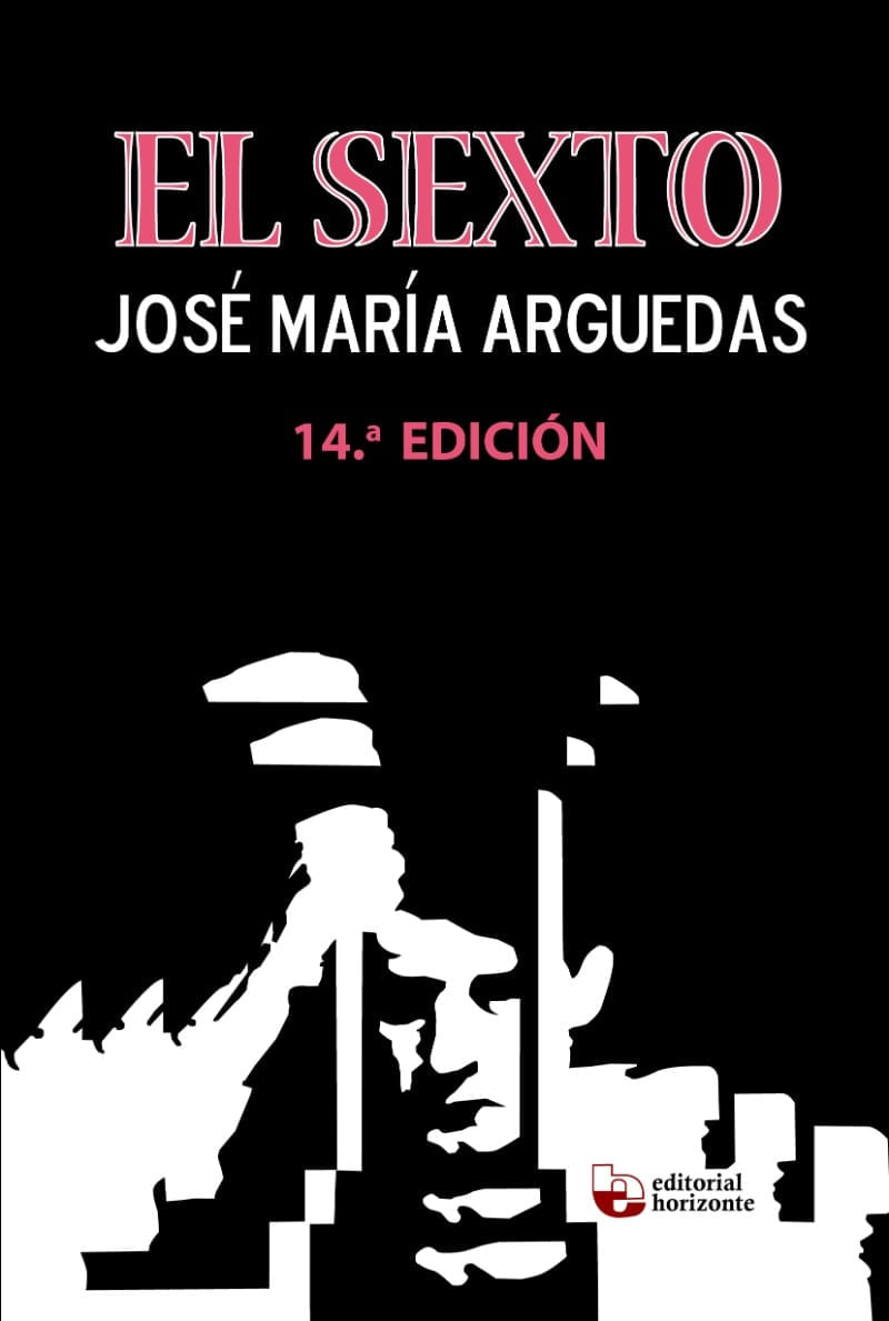 Portada de EL SEXTO de JOSE MARIA ARGUEDAS