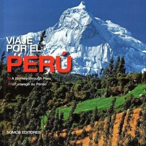 VIAJE POR EL PERU