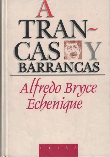 A TRANCAS Y BARRANCAS