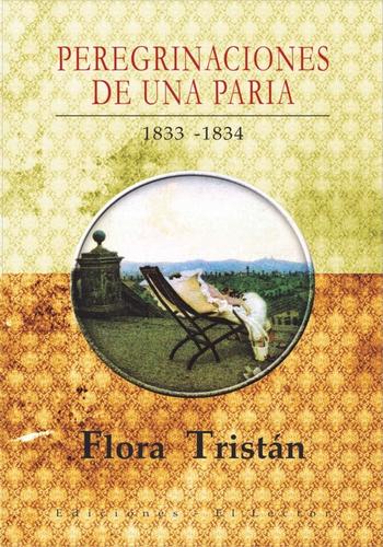 PEREGRINACIONES DE UNA PARIA