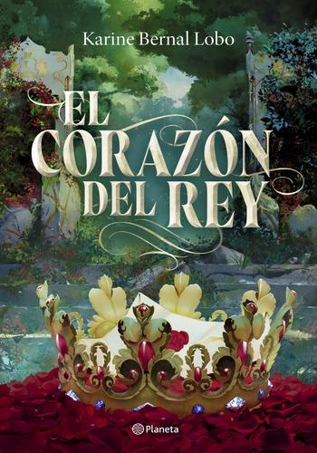 EL CORAZON DEL REY