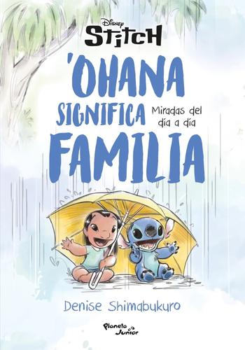 STITCH. OHANA SIGNIFICA FAMILIA