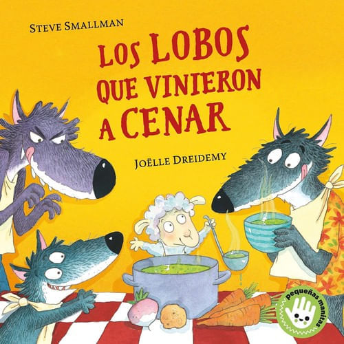 Portada de LOS LOBOS QUE VINIERON A CENAR