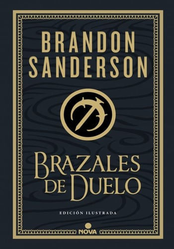 BRAZALES DE DUELO (ED. ILUSTRADA) (WAX & WAYNE: EDICION ILUSTRADA 3)